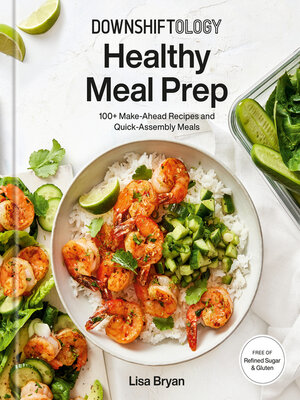 cover image of Downshiftology Healthy Meal Prep
